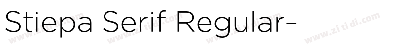 Stiepa Serif Regular字体转换